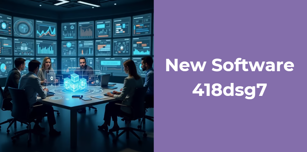 New Software 418dsg7